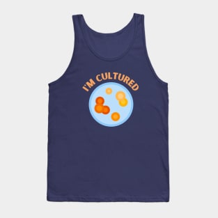 I'm Cultured Tank Top